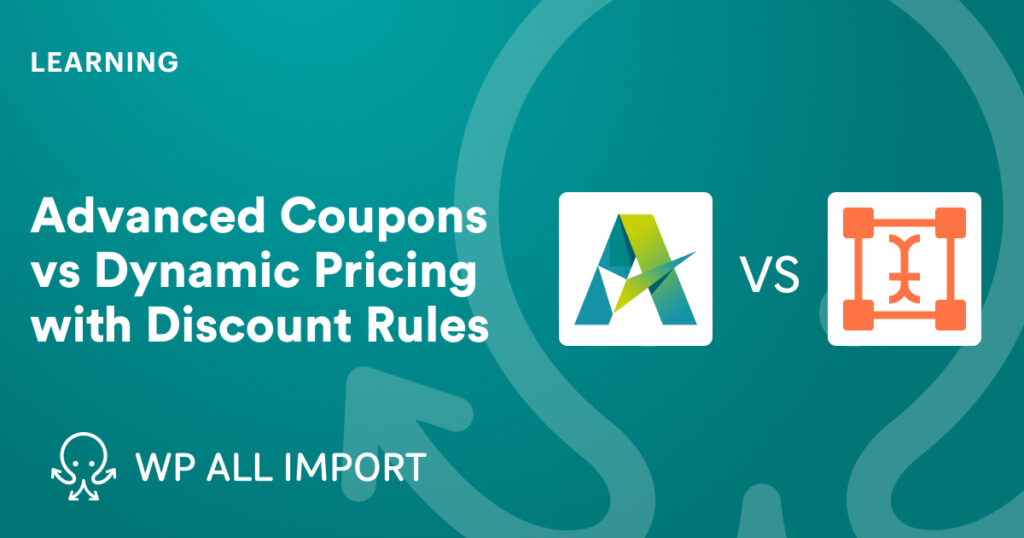 Advanced Coupons vs Dynamic Pricing with Discount Rules